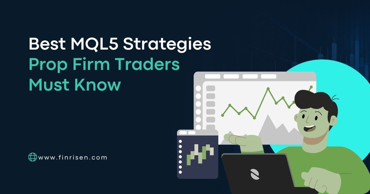 best mql5 strategies prop firm