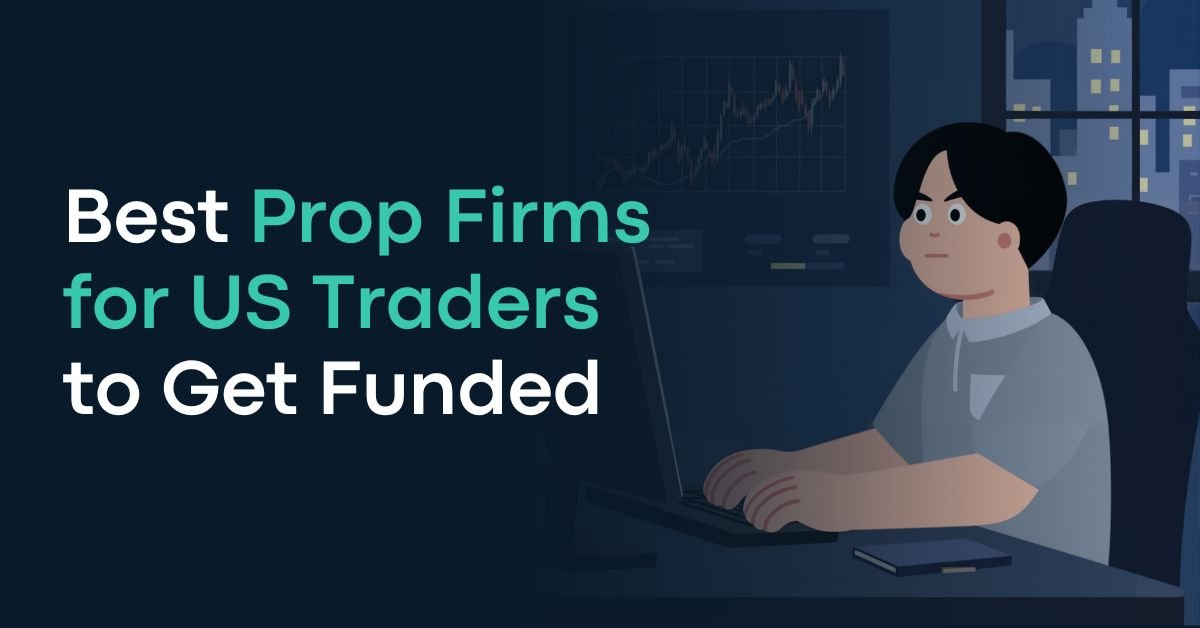 Prop-Firms-for-US-Traders