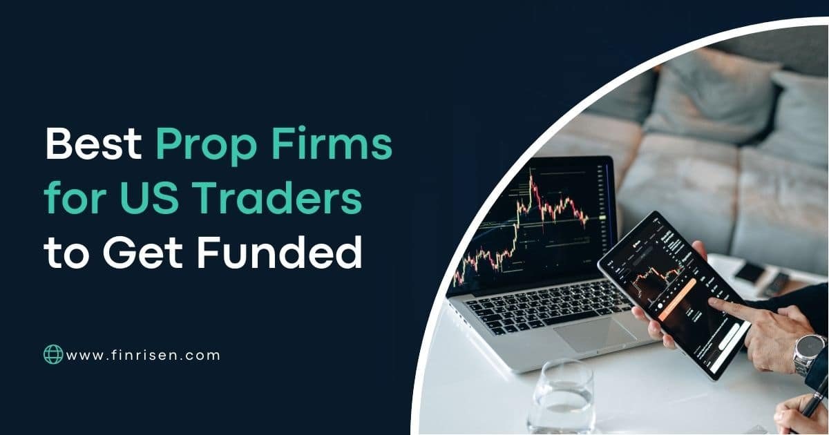 Prop Firms for US Traders